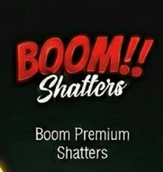 Boom Premium Shatters